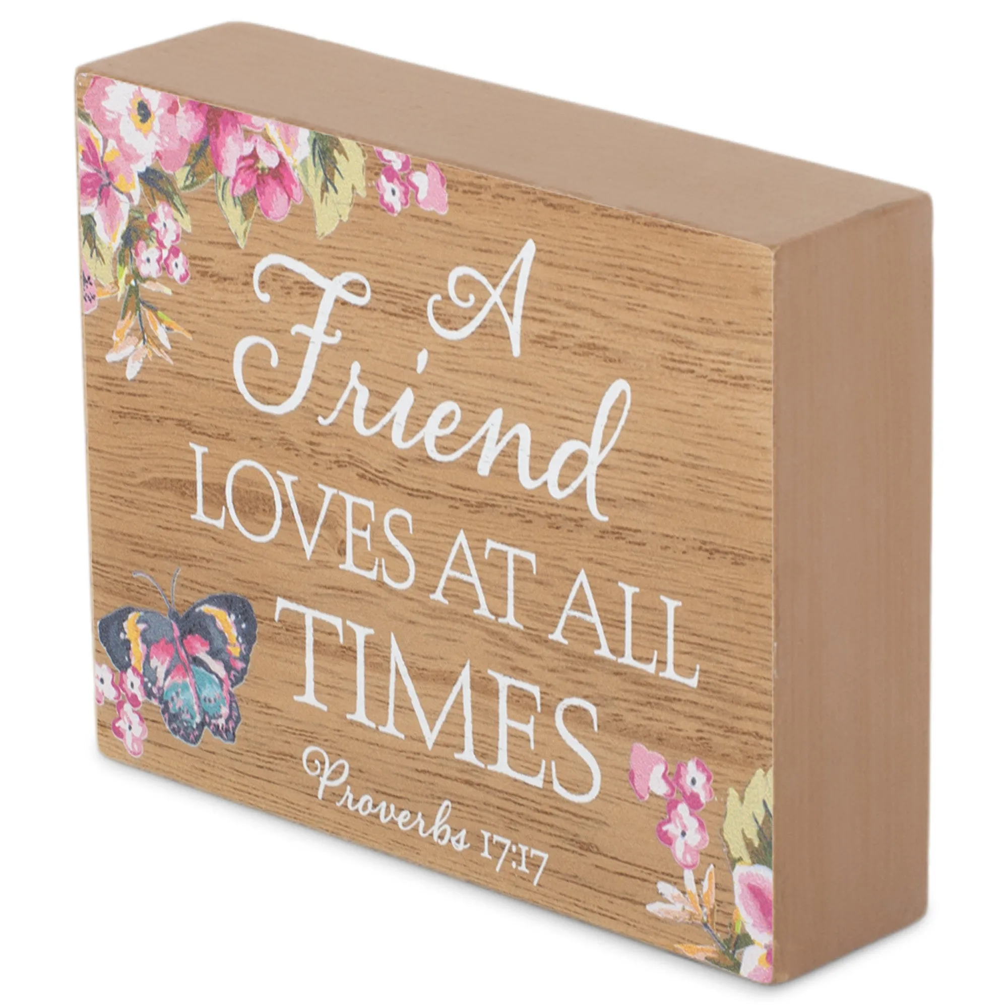 Friend Loves At All Times Pink Floral 4 x 3 Wood Decorative Tabletop Block Plaque