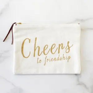 Zipper Pouch - Cheers to Friendship